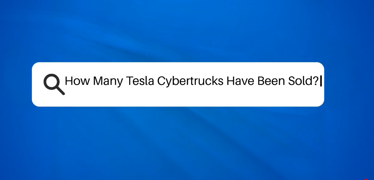 How Many Tesla Cybertrucks Have Been Sold